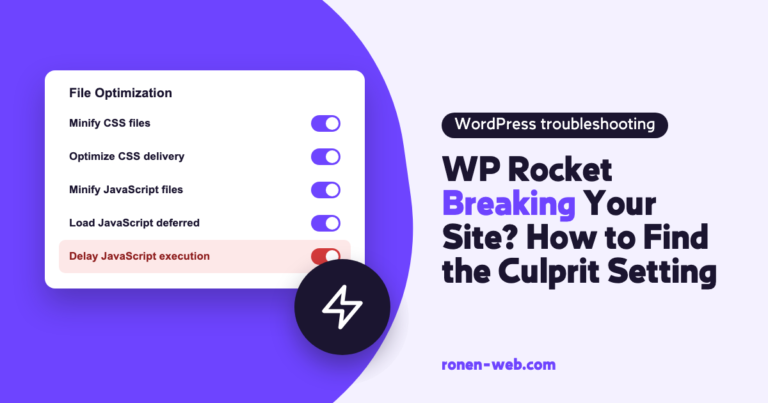 WP Rocket Breaking Your Site? How to Find the Culprit Setting