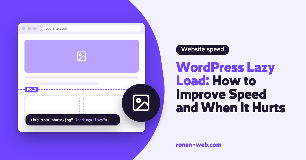 WordPress Lazy Load: How to Improve Speed and When It Hurts